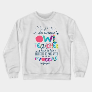 An Awesome Owl Teacher Gift Idea - Impossible to forget Crewneck Sweatshirt